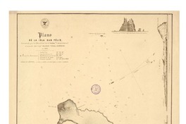 Plano de la isla San Félix  [material cartográfico] Levantado por la Oficialidad de la Goleta "Covadonga", al mando del Cap. Ramón Vidal Gormaz.