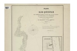 Plano del Río Queule que comprende desde el punto plano N° 1 hasta el punto donde fue esplorado