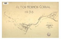 Altos Hornos Corral 1936  [material cartográfico] Asociación de Aseguradores de Chile
