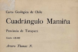 Cuadrángulo Mamiña : Provincia de Tarapacá : escala 1:50.000