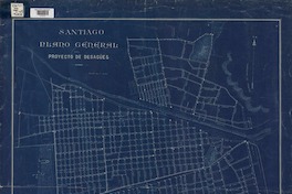 Santiago plano general del Proyecto de Desagües. [material cartográfico] :