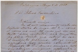 [Carta] 1870 mayo 8, Colchagua [a] D. Alvaro Covarrubias 8 de mayo 1870