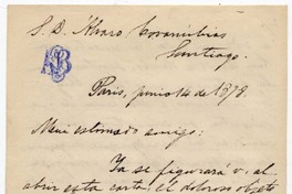 [Carta] 1878 Junio 14, Paris [a] Álvaro Covarrubias 14 de junio 1878