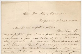 [Carta] 1878 abril 22, Valparaíso [a] Señor Don Alvaro Covarrubias
