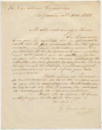 [Carta] 1866 oct[ubr]e 16, Valparaiso Sor Don Alvaro Covarrubias Mi estimado amigo i Señor