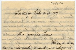 [Carta] 1913 Julio 31, Santiago [para Doña Irene Lazcano Echaurren]