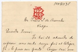 [Carta] [1891?], [Santiago?] Par[a] Irene L. de Bernales Valp[araís]o
