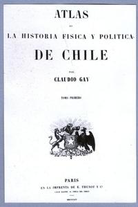 Atlas de la Historía física y política de Chile de Claudio Gay