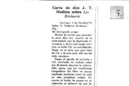 [Carta de Don J.T. Medina sobre los Errázuriz. Santiago, 2 de octubre98]