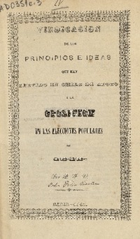 Vindicacion de los principios e ideas que han servido en Chile de apoyo a la oposicion en las elecciones populares de 1846 por P. F. V.