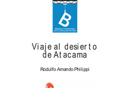 Viaje al desierto de Atacama Rodulfo Amando Philippi.