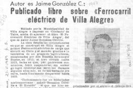 Publicado libro sobre "Ferrocarril eléctrico de Villa Alegre".