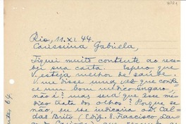 [Carta] 1944 nov. 11, Rio [de Janeiro], [Brasil] [a] Gabriela [Mistral]