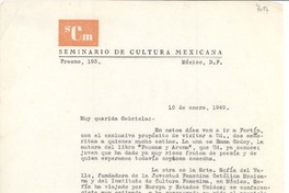 [Carta] 1949 ene. 10, México D.F. [a] Gabriela [Mistral], Fortín de las Flores, [México]