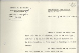 [Memorandum] N° 008468, 1947 jul. 7, Santiago [a] La Señorita Lucila Godoy, Consul de Chile, Santa Barbara, California