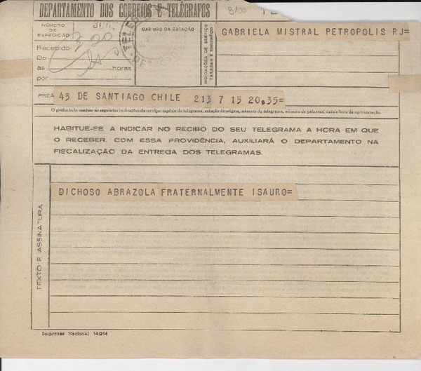 [Telegrama] [1945] nov. 16, Santiago, [Chile] [a] Gabriela Mistral, Petrópolis, [Brasil]