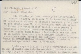 [Carta] 1951 mayo 21, Río Piedras, [Puerto Rico] [a] Gabriela Mistral