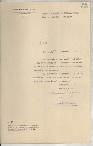 [Memorandum] N° 11784, 1949 nov. 18, Santiago [a] la Señorita Gabriela Mistral, Consul de Chile en comisión, Jalapa, Ver., México