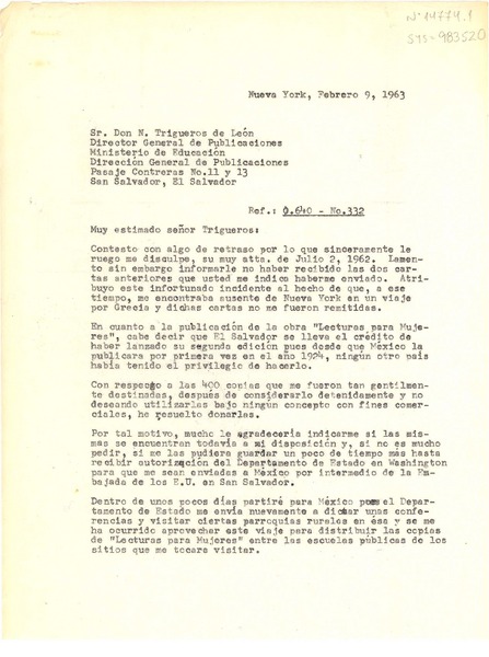 [Carta] 1963 feb. 9, Nueva York, [Estados Unidos] [a] N. Trigueros de León, Director General de Publicaciones, Ministerio de Educación, San Salvador, El Salvador