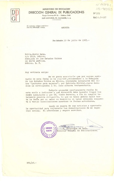 [Carta] 1963 jul. 19, San Salvador, [El Salvador] [a] Doris Dana, Embajada de los Estados Unidos de Norte América, México D.F.