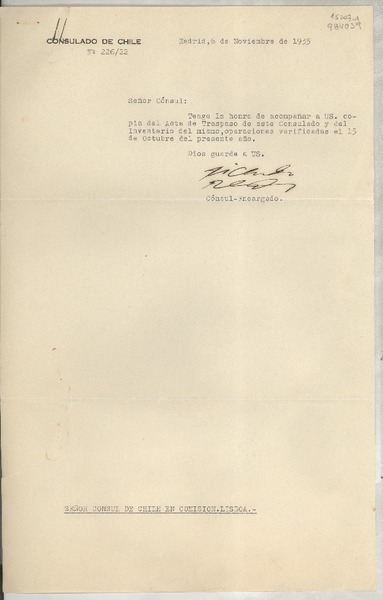 [Oficio] N° 22622, 1935 nov. 6, Madrid, [España] [al] Señor Cónsul de Chile en Comisión, Lisboa, [Portugal]