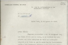 Circular N° 02365-35, 1948 ago. 30, Nueva York, [EE.UU.] [a los] [Señores Cónsules de Chile en EE.UU. y Puerto Rico]