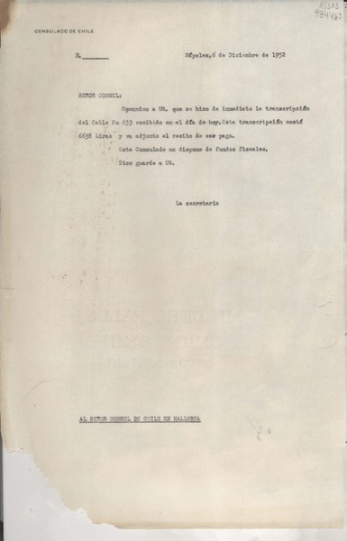 [Memorandum] 1952 dic. 6, Nápoles, Italia [al] Señor Cónsul de Chile en Mallorca, [España]