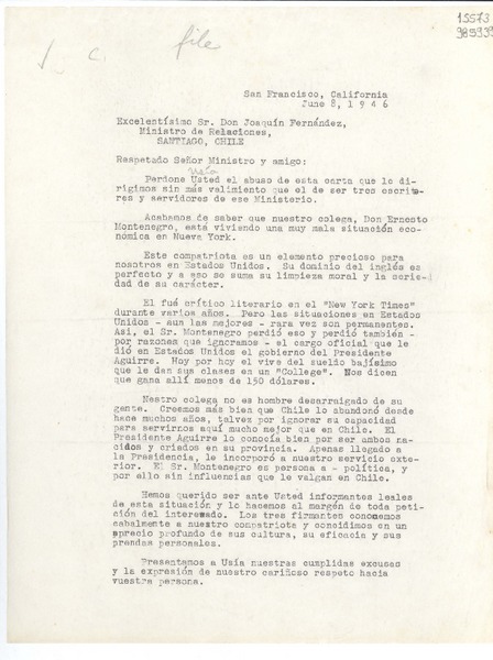 [Carta] 1946 jun. 8, San Francisco, California, [Estados Unidos] [a] Excelentísimo Sr. Don Joaquín Fernández, Ministro de Relaciones, Santiago, Chile