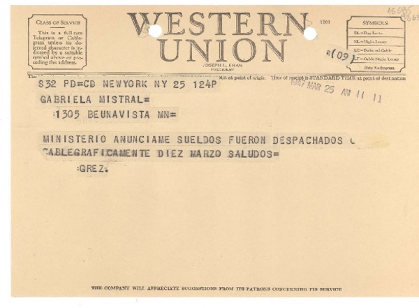 [Telegrama] 1947 mar. 25, New York, NY, [EE.UU.] [a] Gabriela Mistral, 1305 Beunavista [i.e. Buena Vista], [EE.UU.]