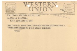 [Telegrama] 1947 mar. 25, New York, NY, [EE.UU.] [a] Gabriela Mistral, 1305 Beunavista [i.e. Buena Vista], [EE.UU.]