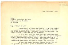[Carta] 1965 dic. 9, Santiago, Chile [a] Eduardo Sepúlveda Whittle, Intendente de Coquimbo, La Serena, [Chile]