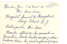[Carta] 1957 ene. 8, Mérida, Yucatán, México [a] Doris Dana, Hospital General de Hempstead, Long Island, New York, Estados Unidos]