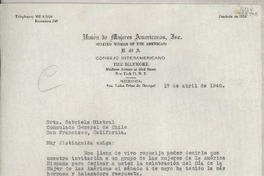 [Carta] 1946 abr. 17, The Biltmore, Madison Avenue at 43rd Street, New York 17, N. Y., [EE.UU.] [a la] Señorita Gabriela Mistral, Consulado General de Chile, San Francisco, California, [EE.UU.]