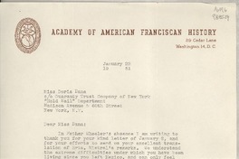 [Carta] 1951 Jan. 22, Academy of American Franciscan History, 29 Cedar Lane, Washington 14, D. C., [EE.UU.] [a] Miss Doris Dana, co Guaranty Trust Company of New York, "Hold Mail" Department, Madison Avenue & 60 th Street, New York, N.Y., [EE.UU.]