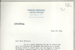 [Carta] 1954 June 30, Columbia University in the City of New York, New York 27, N. Y., [EE.UU.] [a] The Honorable Gabriela Mistral, In care of Miss Doris Dana, 15 Spruce Street, Roslyn Harbor, New York, [EE.UU.]