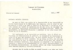 [Carta] 1947 feb. 14, Washington, [Estados Unidos] [a] Señorita Gabriela Mistral, Chilean Consulate General, Auditorium Building, Los Angeles, California