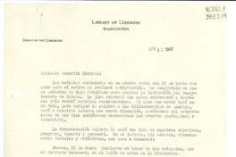 [Carta] 1947 abr. 17, Washington, [Estados Unidos] [a] Señorita Gabriela Mistral, 1305 Buena Vista Street, Monrovia, California