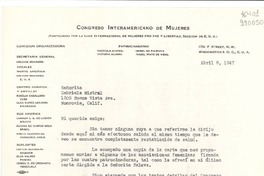 [Carta] 1947 abr. 8, Washington D. C., [Estados Unidos] [a] Señorita Gabriela Mistral, 1305 Buena Vista Ave., Monrovia, Calif.