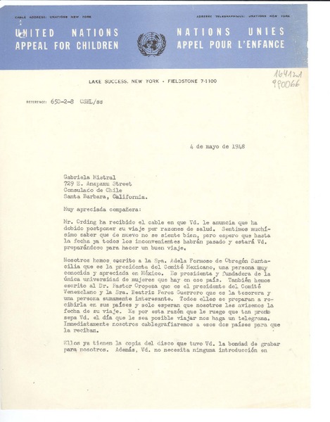 [Carta] 1948 mayo 4, United Nations Appeal for Children, Lake Succes, New York, [EE.UU.] [a] Gabriela Mistral, 729 E. Anapamu Street, Consulado de Chile, Santa Barbara, California, [EE.UU.]
