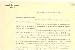 [Carta] 1944 ago. 23, Rio Janeiro, [Brasil] [a la] Muy querida Gabriela [Mistral]