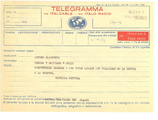 [Telegrama] [1952 nov. 10], Napoli, [Italia] [a] Arturo Olavarría, [La] Moneda, Santiago, Chile