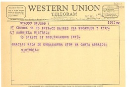 [Telegrama] 1955 nov. 7, Buenos Aires, [Argentina] [a] Gabriela Mistral, Roslyn Harbor
