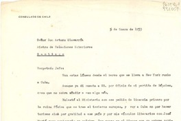 [Carta] 1953 ene. 5, [en el trayecto entre New York y Cuba] [al] Señor Don Arturo Olavarría, Ministro de Relaciones Exteriores, Santiago, [Chile]