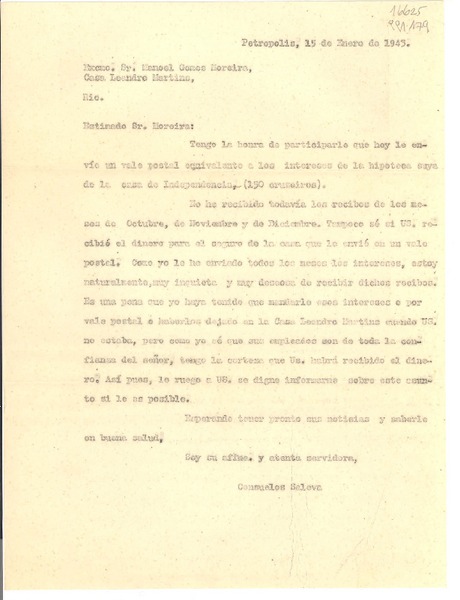 [Carta] 1945 ene. 15, Petrópolis, [Brasil] [al] Excmo. Sr. Manoel Gomes Moreira, Casa Leandro Martino, Rio, [Brasil]