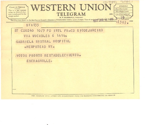 [Telegrama] 1957 jan. 8, Rio de Janeiro, [Brasil] [a] Gabriela Mistral, Hempstead Hospital, New York, [Estados Unidos]