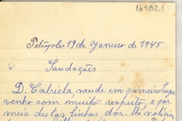 [Carta] 1945, jan. 19 Petrópolis, [Brasil] [a] Gabriela [Mistral]