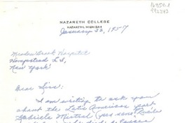 [Carta] 1957 Jan. 22, Nazareth, Michigan, [EE.UU.] [al] Meadow Brook Hospital, Hempstead, L. A., New York, [EE.UU.]