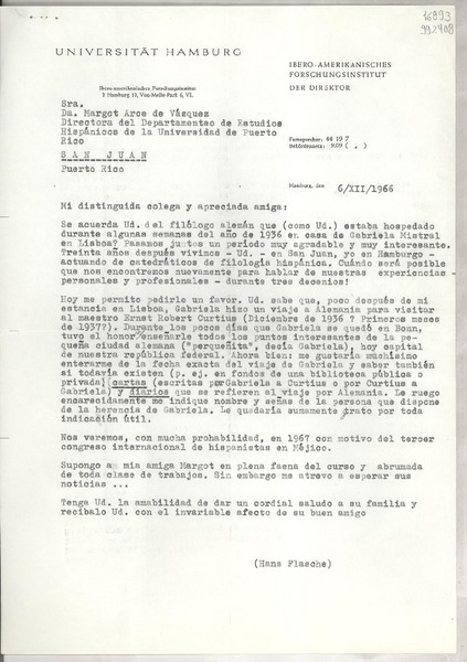 [Carta] 1966 dic. 6, Hamburg, [Alemania] [a] Margot Arce de Vázquez, Directora del Departamento de estudios Hispánicos de la Universidad de Puerto Rico, San Juan, Puerto Rico