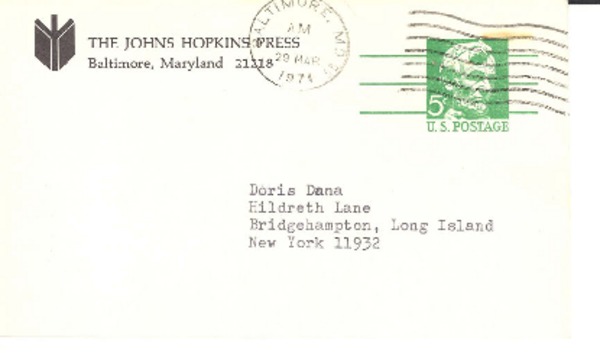 [Tarjeta] 1971 Mar. 26, The Johns Hopkins Press, Baltimore, Maryland 21218, [EE.UU.] [a] Doris Dana, Hildreth Lane, Bridgehampton, Long Island, New York 11932, [EE.UU.]