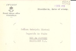 [Carta] 1952 Dec. 6, Stockholm, Sweden [a la] Señora Gabriela Mistral, Legación de Chile, Rio de Janeiro, Brasilien S.A., [Brazil]